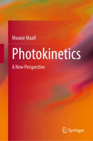Kniha Photokinetics Mounir Maafi