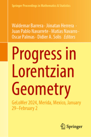 Kniha Progress in Lorentzian Geometry Waldemar Barrera