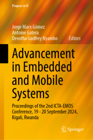 Kniha Advancement in Embedded and Mobile Systems Jorge Marx Gómez