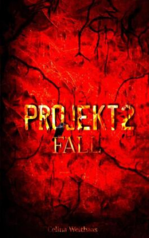 Kniha Fall - Projekt II Celina Weithaas