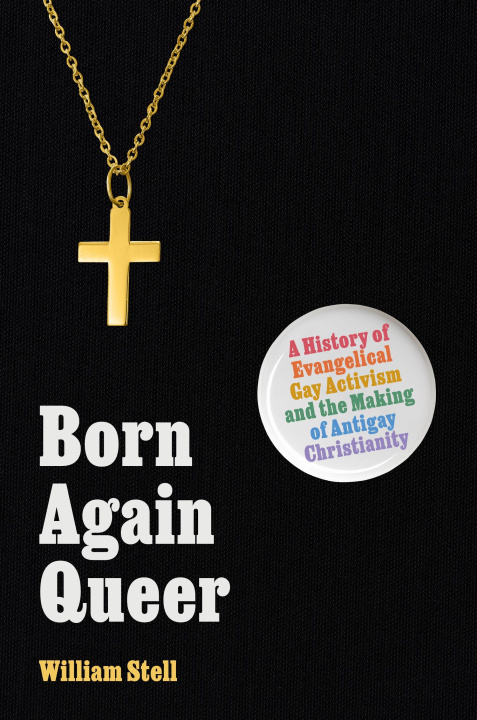 Kniha Born Again Queer William Stell