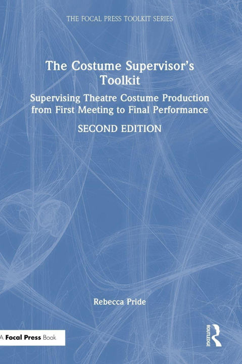 Kniha Costume Supervisor’s Toolkit Rebecca Pride