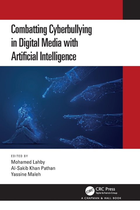 Knjiga Combatting Cyberbullying in Digital Media with Artificial Intelligence Mohamed Lahby