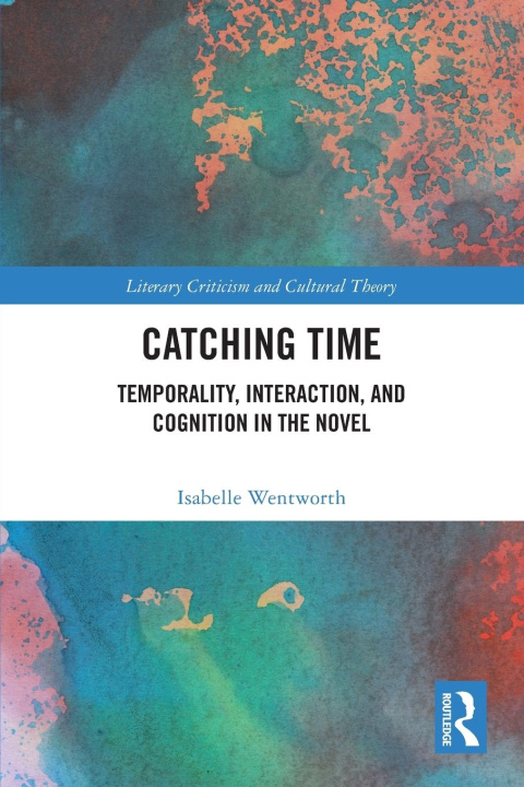 Kniha Catching Time Isabelle Wentworth