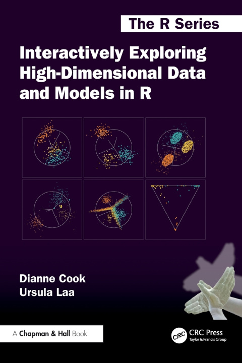 Buch Interactively exploring high-dimensional data and models in R Cook