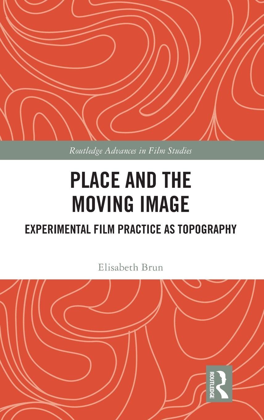 Knjiga Place and the Moving Image Brun