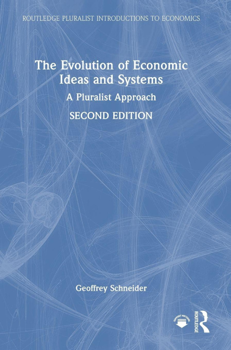 Kniha Evolution of Economic Ideas and Systems Schneider
