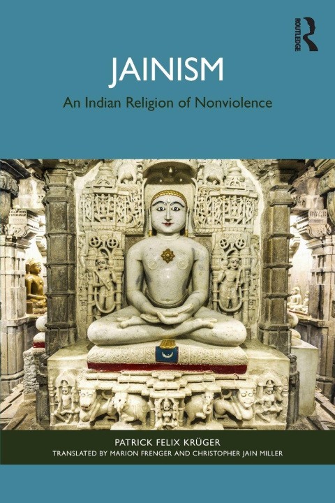 Kniha Jainism Patrick Felix Kruger