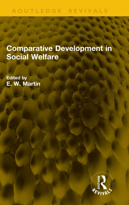 Knjiga Comparative Development in Social Welfare E. W. Martin