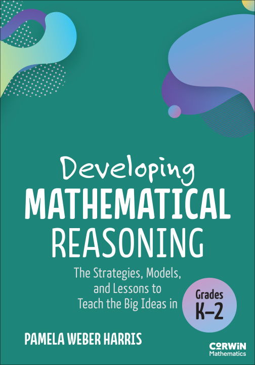 Kniha Developing Mathematical Reasoning Pamela Weber Harris