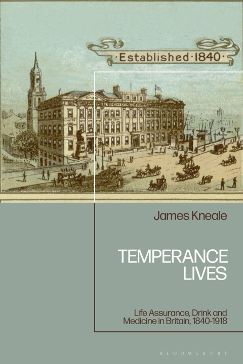 Knjiga Temperance Lives Dr James Kneale