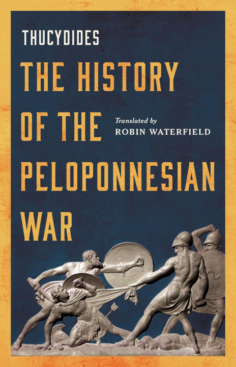 Kniha History of the Peloponnesian War Robin Waterfield