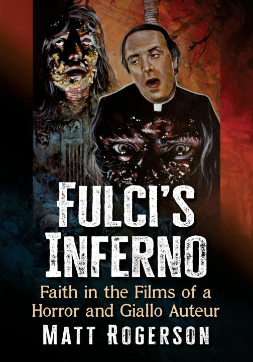 Kniha Fulci's Inferno Matt Rogerson