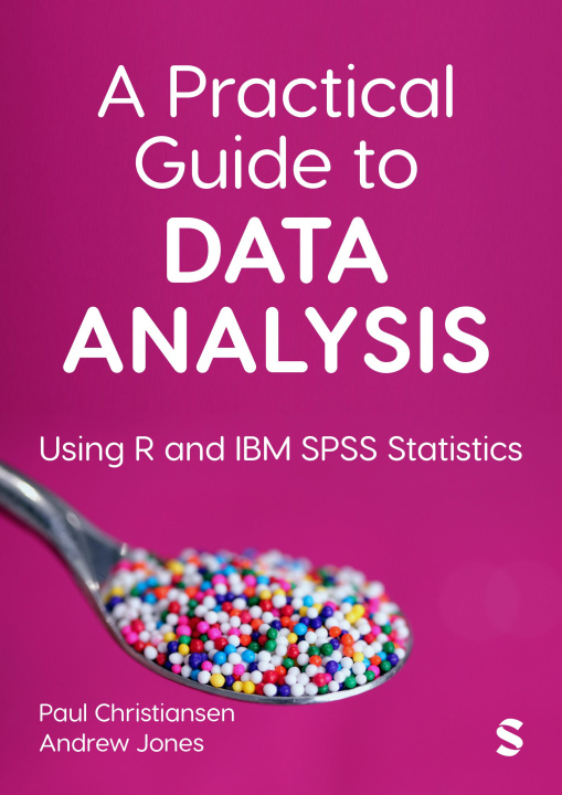 Kniha Practical Guide to Data Analysis Paul Christiansen