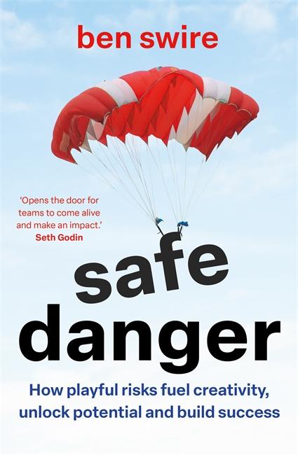 Kniha Safe Danger Ben Swire