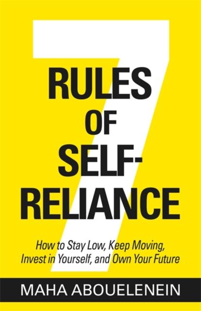 Knjiga 7 Rules of Self-Reliance Maha Abouelenein