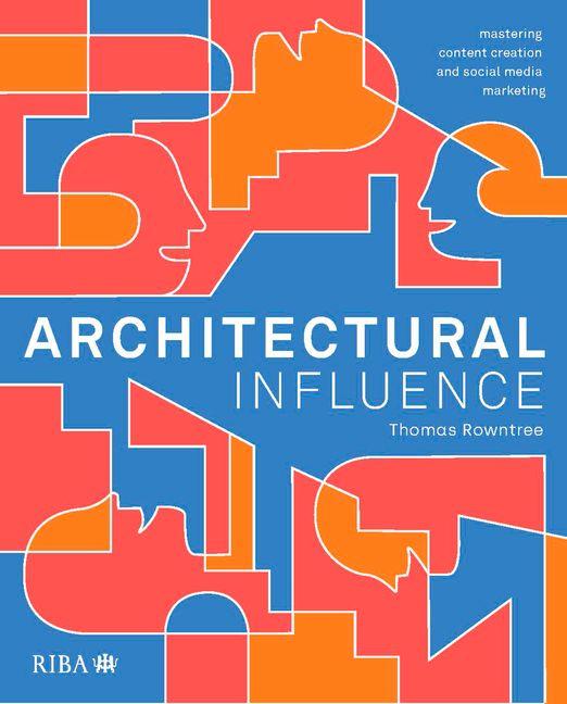 Libro Architectural Influence Thomas Rowntree
