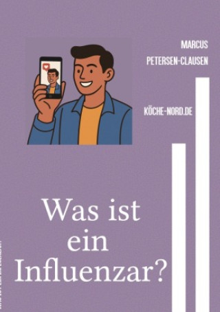 Kniha Was ist ein Influenzar? Marcus PC Petersen - Clausen
