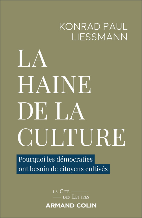 Knjiga La haine de la culture Konrad Paul Liessmann