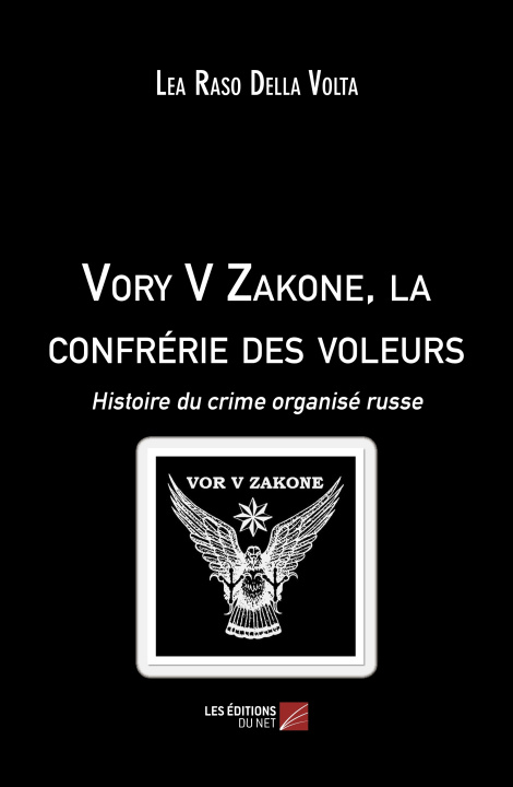 Kniha Vory V Zakone, la confrérie des voleurs 