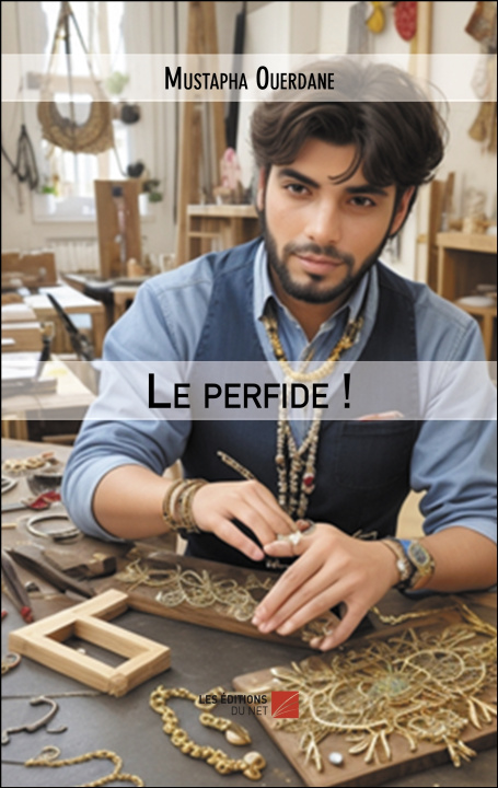 Kniha Le perfide ! Mustapha Ouerdane