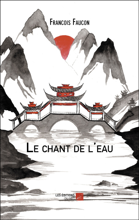 Kniha Le chant de l'eau Francois Faucon