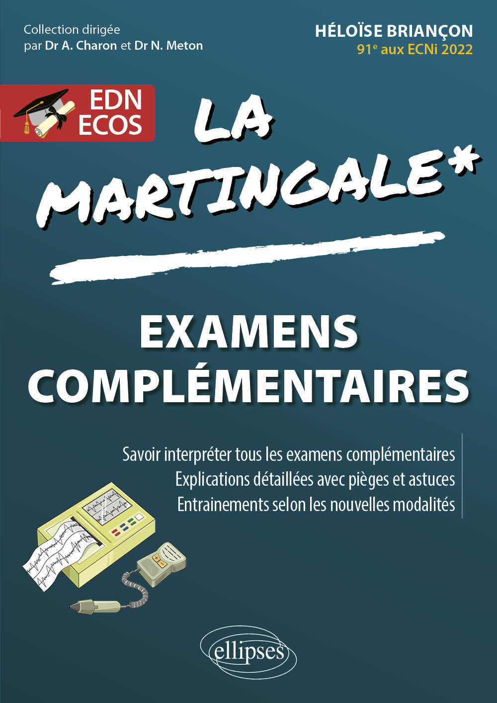 Kniha Examens complémentaires à l'EDN Briançon