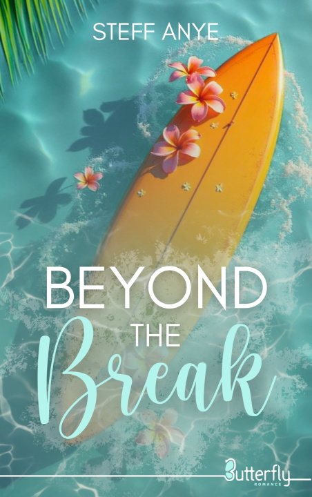 Kniha BEYOND THE BREAK STEFF ANYE
