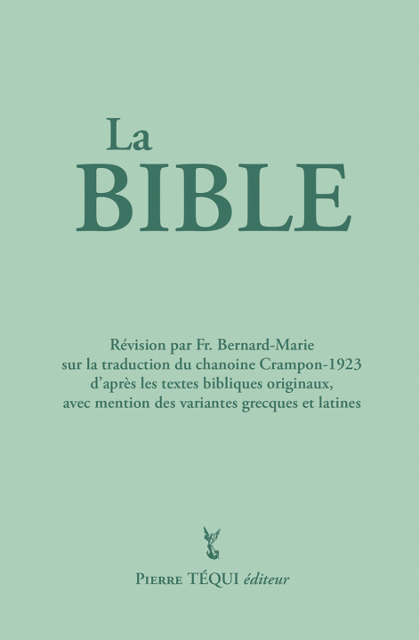 Kniha La Bible Crampon 1923 – 2023 - Vert Fr. Bernard-Marie