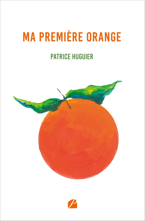 Kniha Ma première orange Patrice Huguier