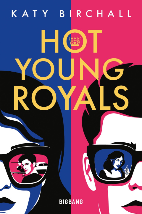 Kniha Hot Young Royals Katy Birchall