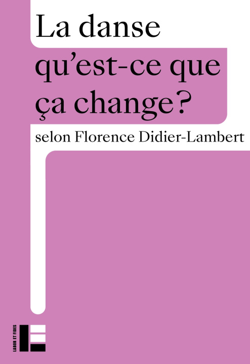 Kniha La danse Florence Didier-Lambert