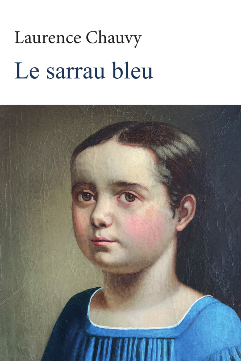 Kniha Le sarrau bleu Chauvy