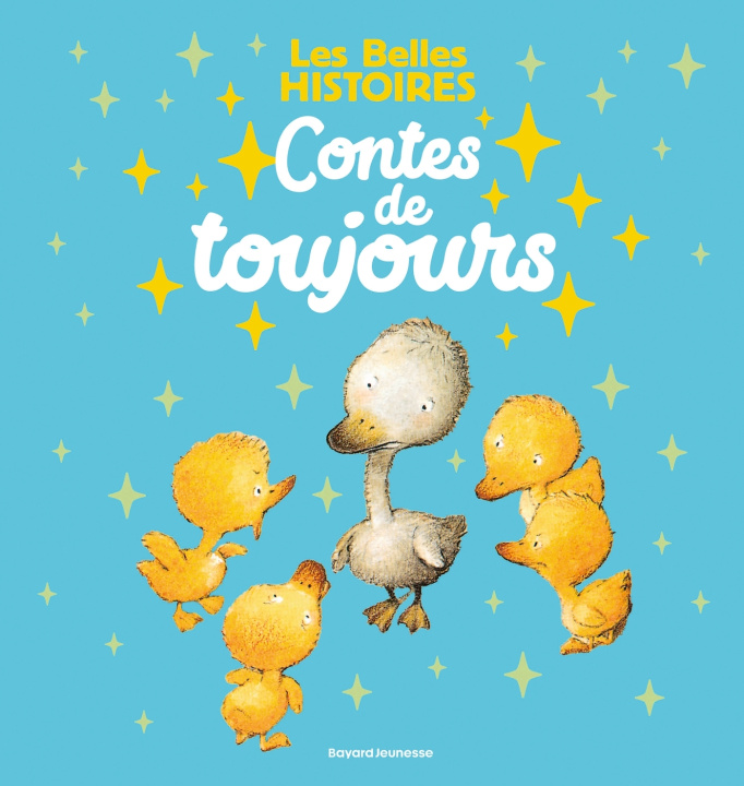 Kniha Les Belles Histoires contes de toujours Marie-Hélène DELVAL