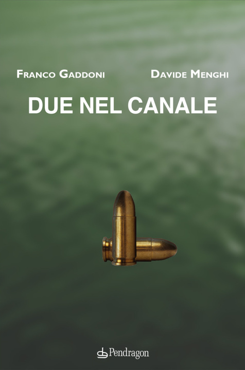 Kniha Due nel canale Franco Gaddoni