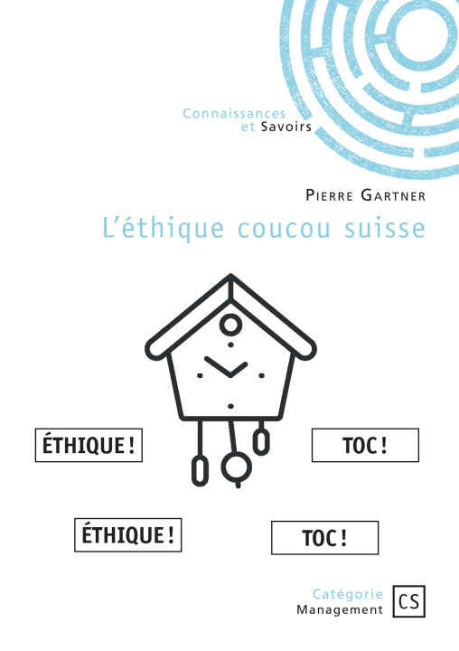 Kniha L'éthique coucou suisse Pierre Gartner