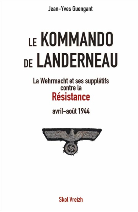 Kniha Le Kommando de Landerneau guengant