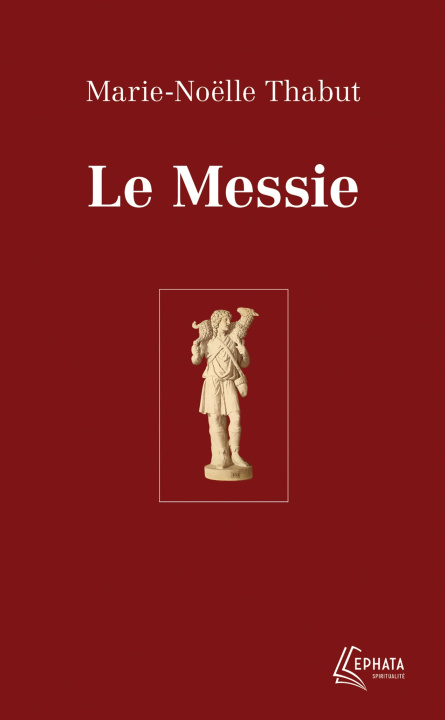 Kniha Le messie Marie-Noëlle Thabut