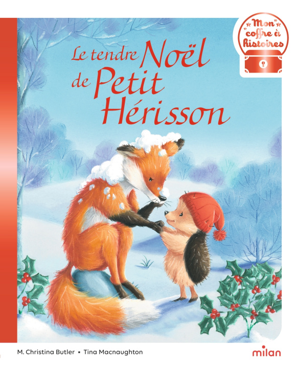 Kniha Le tendre Noël de Petit Hérisson M. Christina Butler