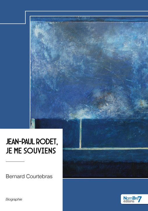 Kniha Jean-Paul Rodet, je me souviens Bernard Courtebras