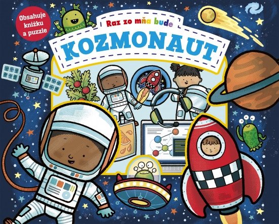 Kniha Raz zo mňa bude: Kozmonaut 