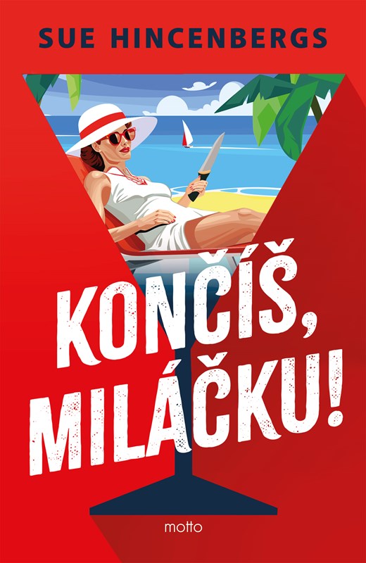 Boek Končíš, miláčku! Sue Hincenbergs