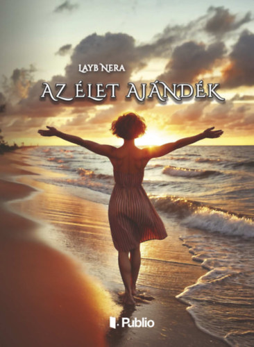 Kniha Az Élet Ajándék Layb Nera