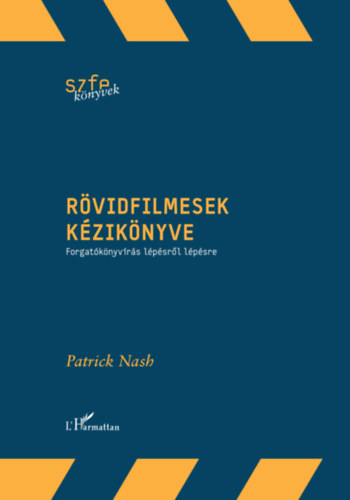 Libro Rövidfilmesek kézikönyve Patrick Nash