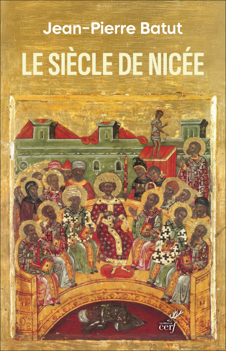 Kniha Le siècle de Nicée BATUT JEAN-PIERRE