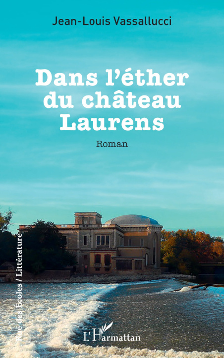 Kniha Dans l’éther du château Laurens Vassallucci