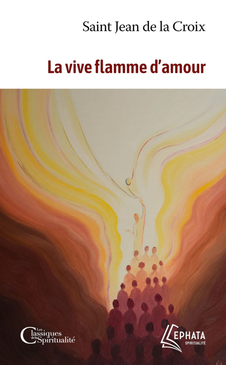Buch La vive flamme d'amour Jean de la Croix