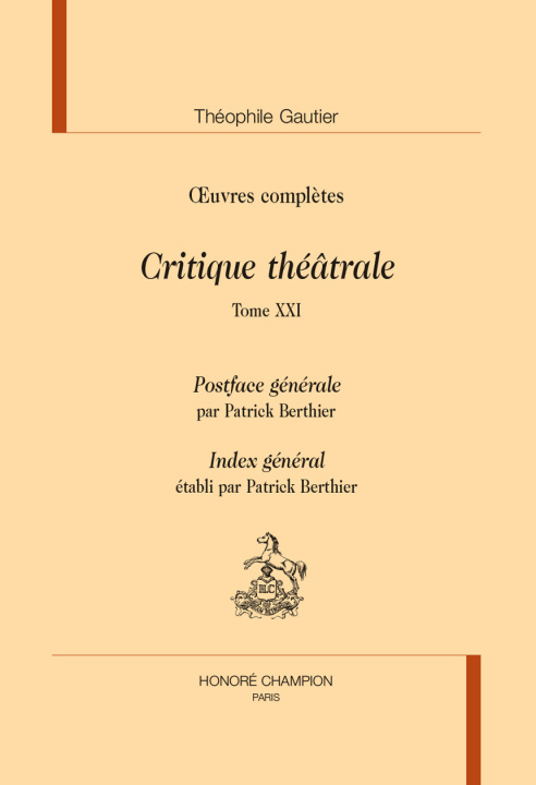 Kniha Critique théâtrale T21 (et fin) Gautier