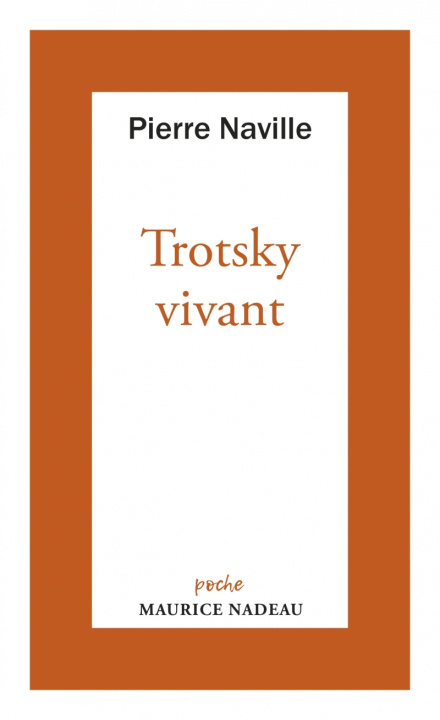 Libro Trotsky vivant Pierre NAVILLE