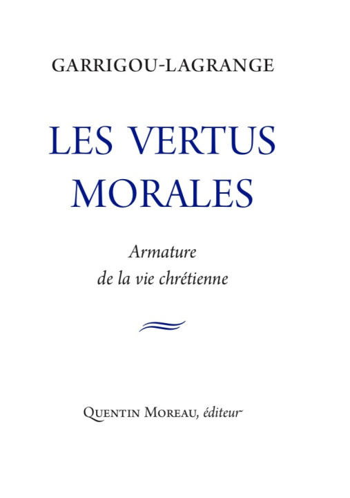 Kniha Les vertus morales Garrigou-Lagrande
